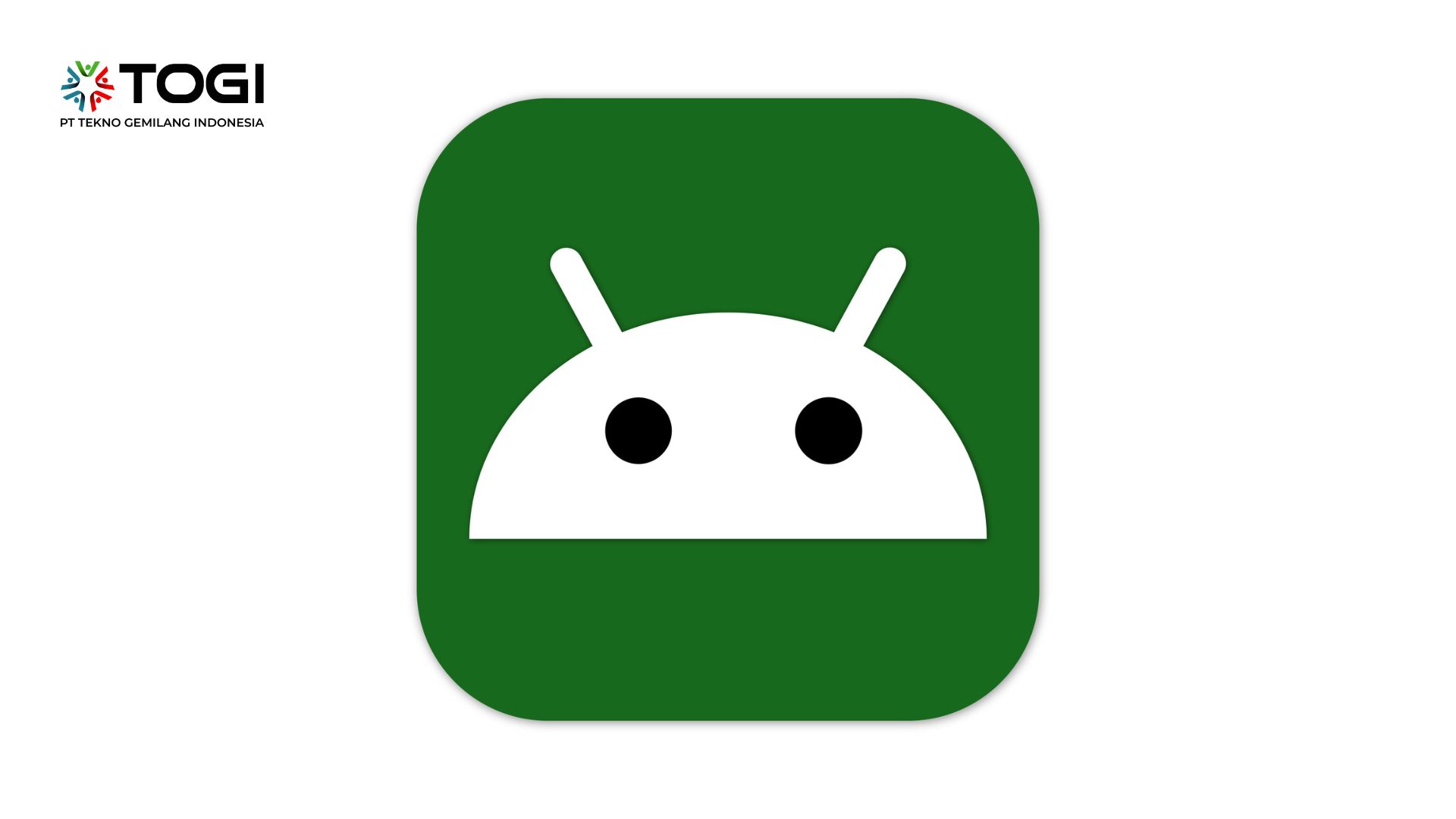 Keuntungan Menjadi Android Developer