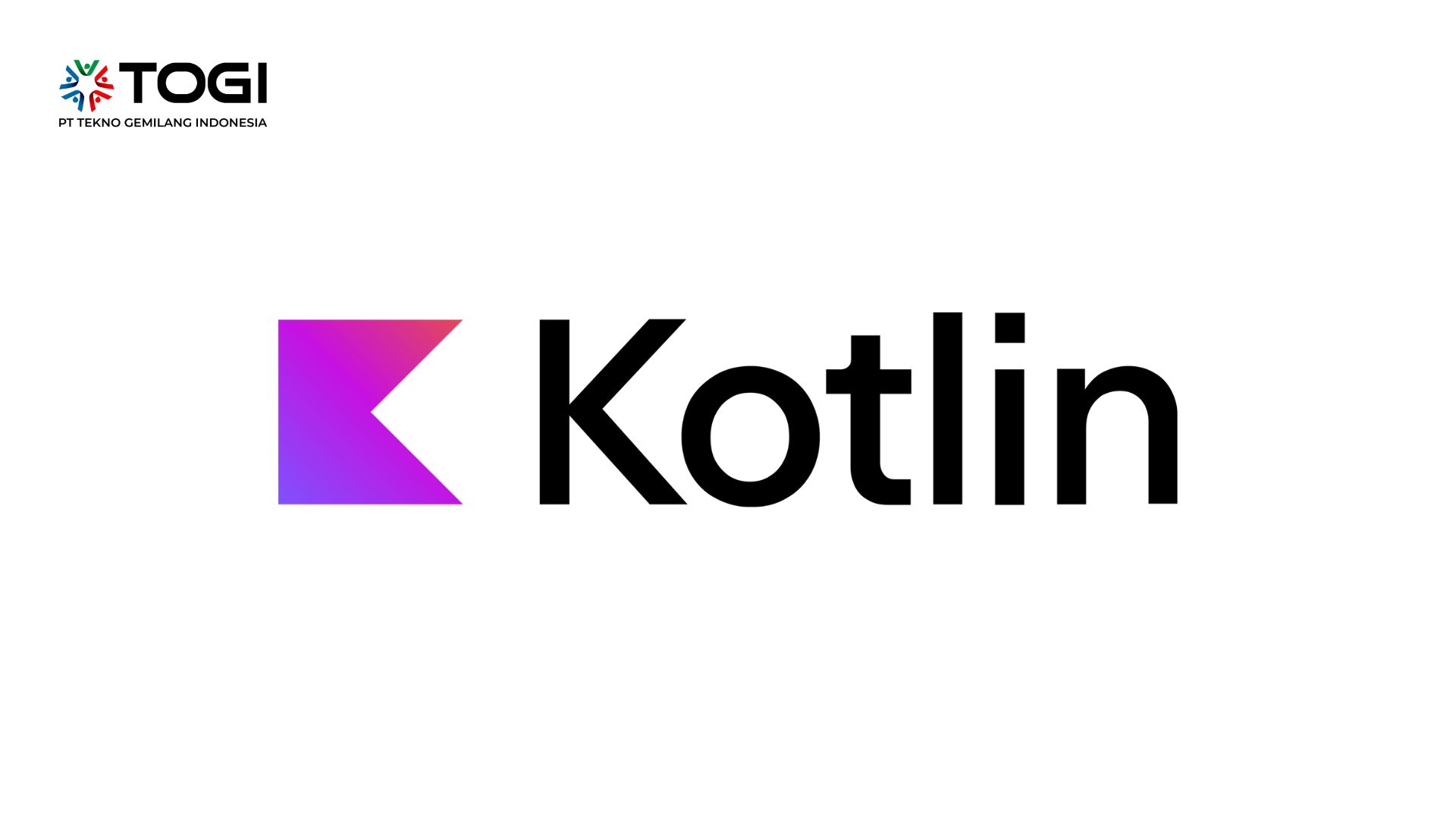 Mengenal Bahasa Kotlin yang Banyak Dibutuhkan Perusahaan Besar