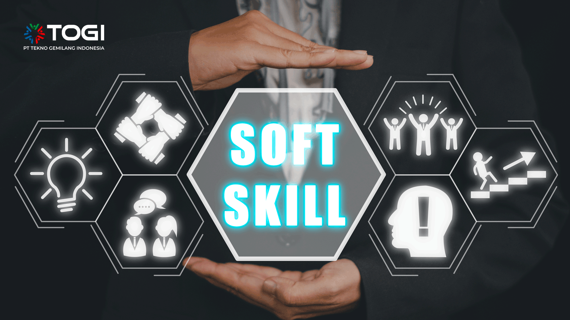 Mengembangkan Soft Skill