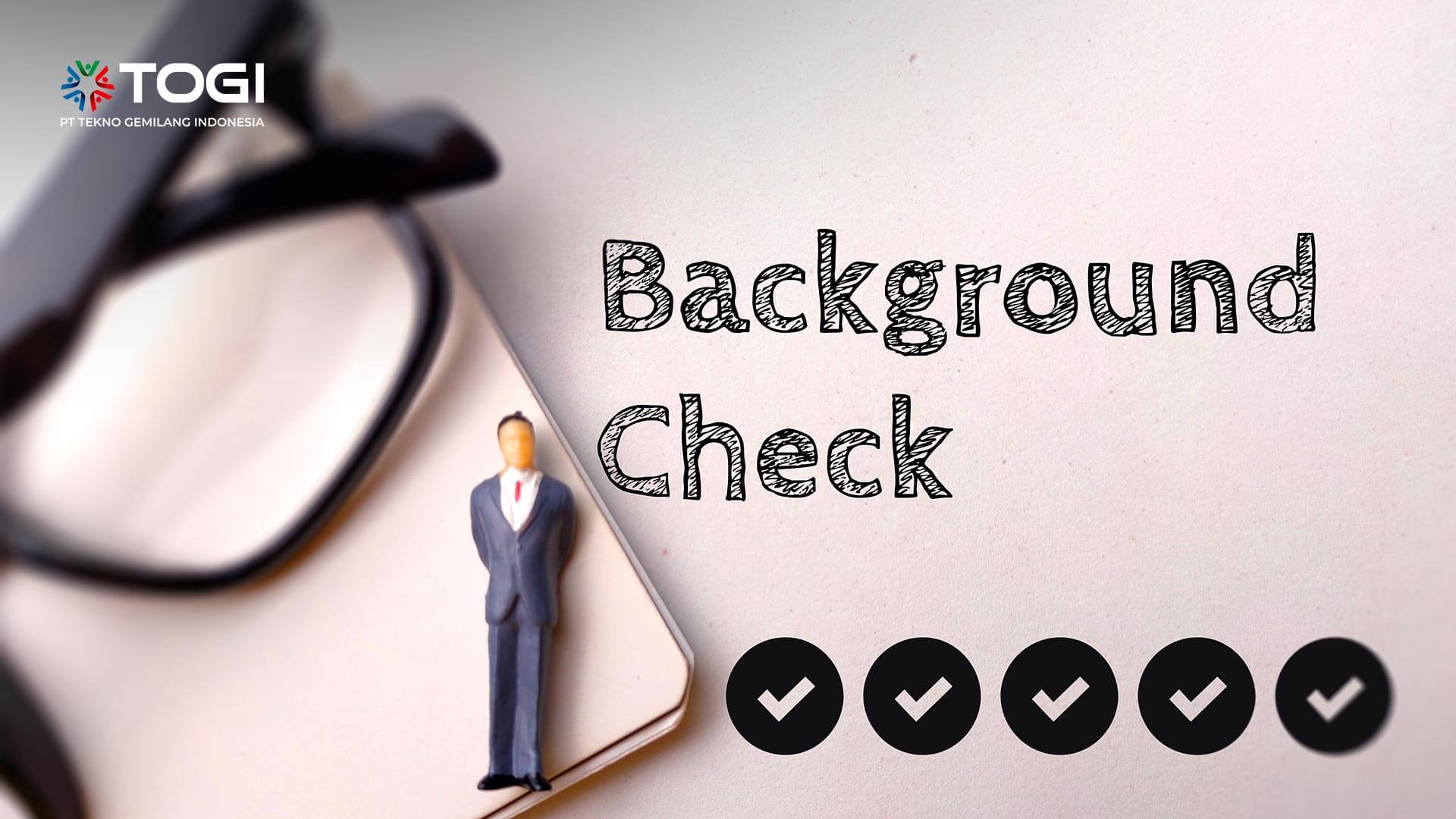 Background Check Karyawan